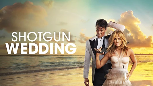 Shotgun Wedding