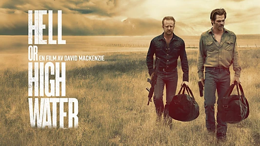 Hell or High Water