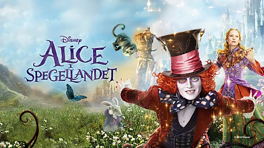 Alice Through the Looking Glass