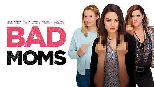 Bad Moms