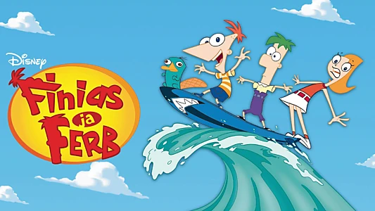 Phineas and Ferb