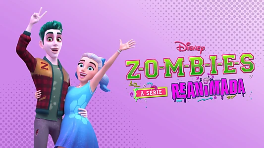 Zombies: The Re-Animated Series