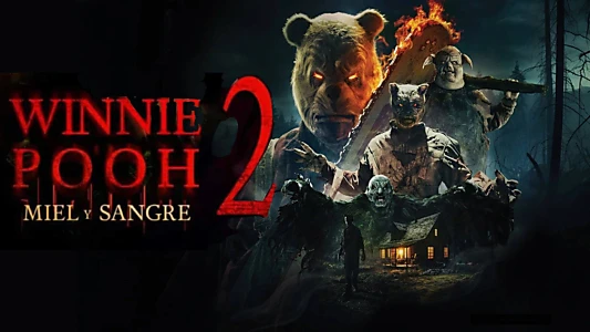 Winnie-the-Pooh: Blood and Honey 2