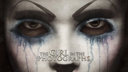 Watch The Girl in the Photographs Trailer