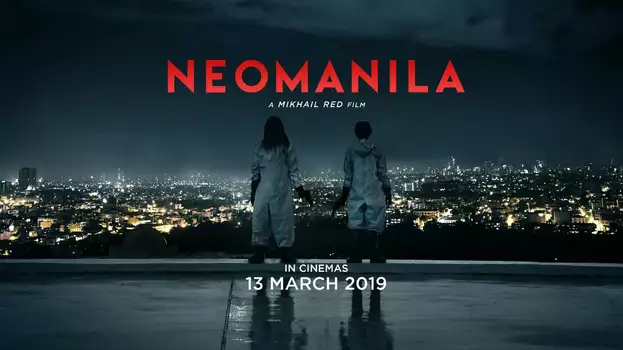Watch Neomanila Trailer