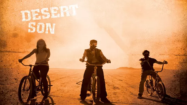 Watch Desert Son Trailer