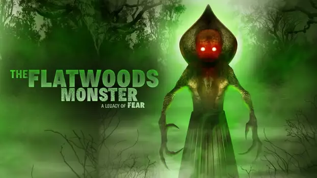 Watch The Flatwoods Monster: A Legacy of Fear Trailer