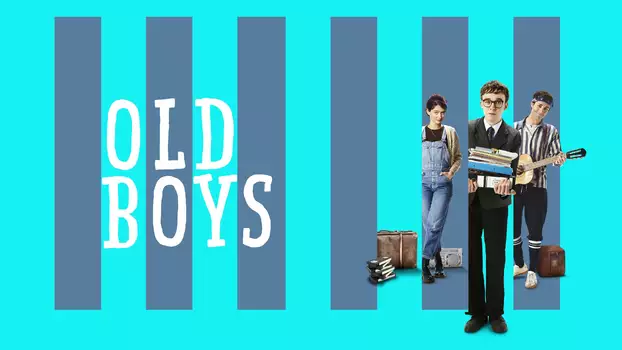 Watch Old Boys Trailer