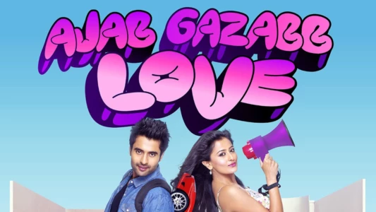 Watch Ajab Gazabb Love Trailer