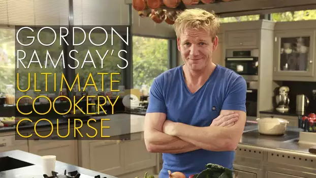 Watch Gordon Ramsay's Ultimate Cookery Course Trailer
