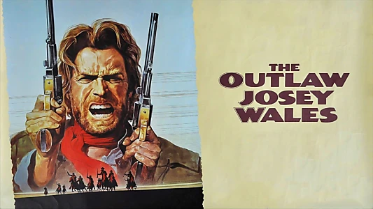 The Outlaw Josey Wales