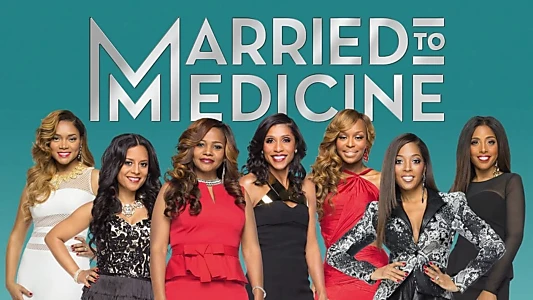 Married to Medicine