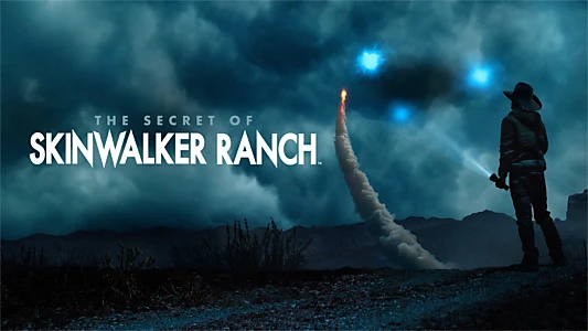 The Secret of Skinwalker Ranch