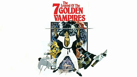 The Legend of the 7 Golden Vampires