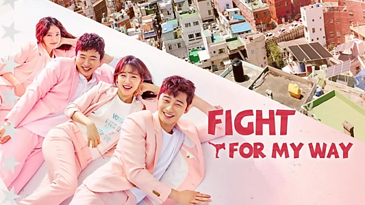 Fight For My Way