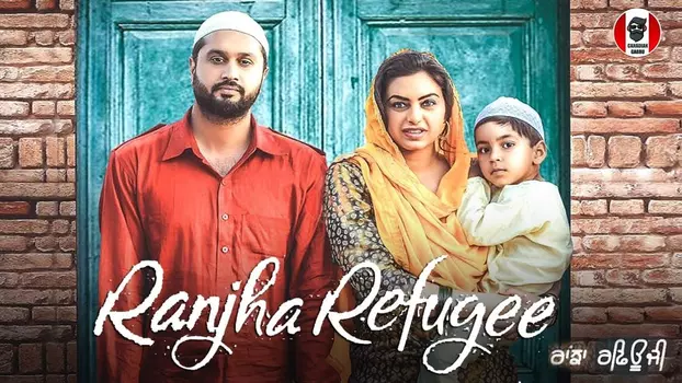 Watch Ranjha Refugee Trailer