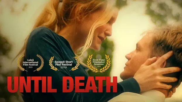 Watch Until Death Trailer