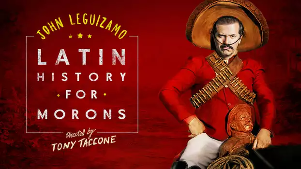 Watch John Leguizamo's Latin History for Morons Trailer