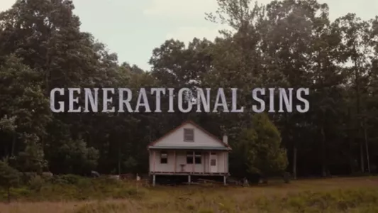Watch Generational Sins Trailer