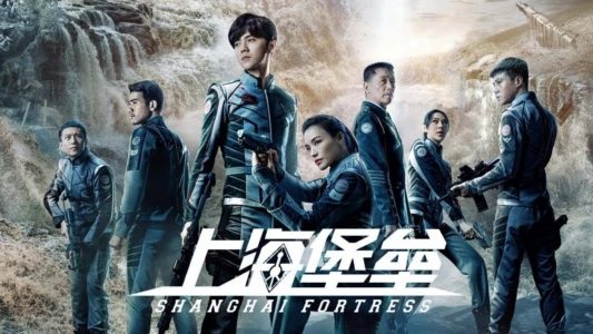 Watch Shanghai Fortress Trailer
