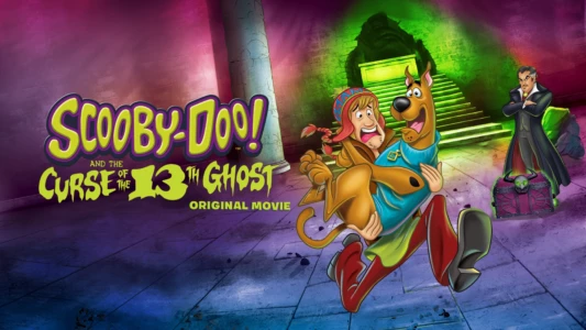 Watch Scooby-Doo! and the Curse of the 13th Ghost Trailer