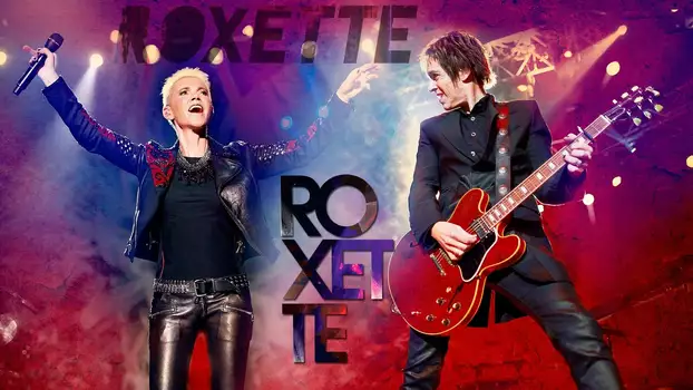 Watch Roxette : Live Travelling the World Trailer