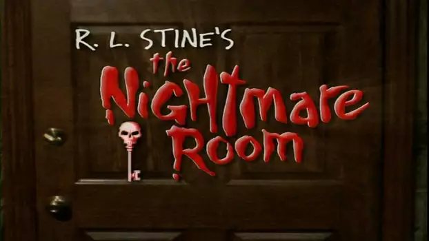 Watch The Nightmare Room Trailer