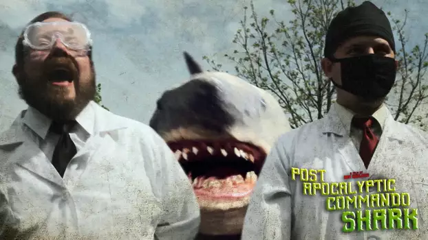Watch Post Apocalyptic Commando Shark Trailer