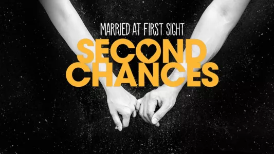 Married at First Sight: Second Chances