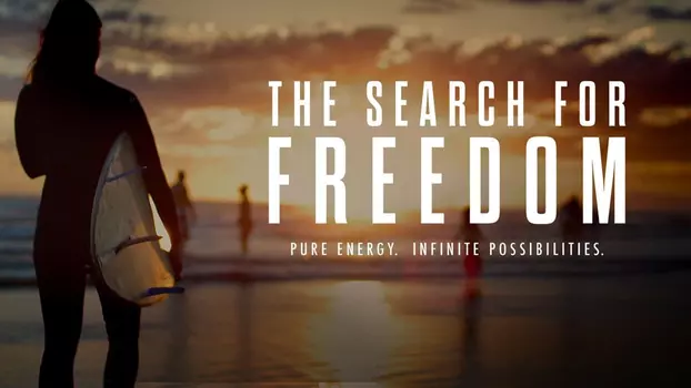 Watch The Search for Freedom Trailer