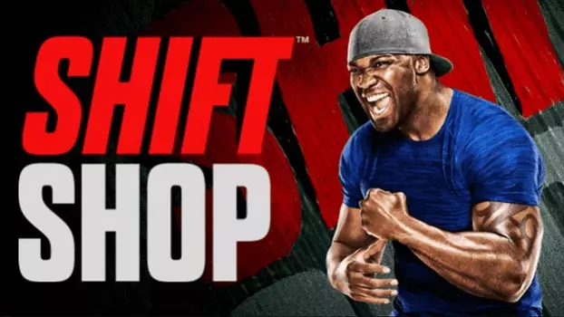 Shift Shop: Strength :45