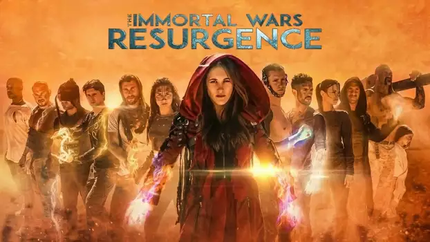 Watch The Immortal Wars: Resurgence Trailer