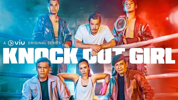 Watch Knock Out Girl Trailer