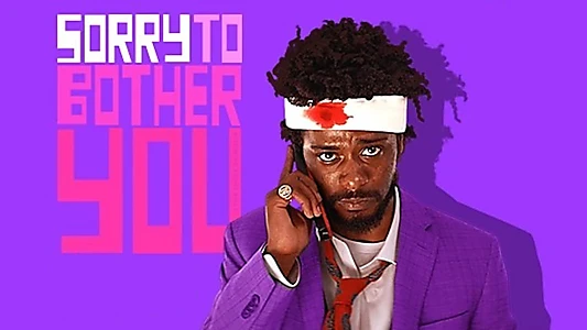 Watch Sorry to Bother You Trailer