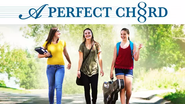 Watch A Perfect Chord Trailer