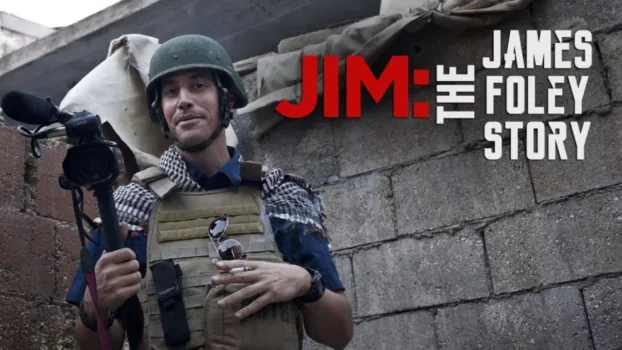 Watch Jim: The James Foley Story Trailer