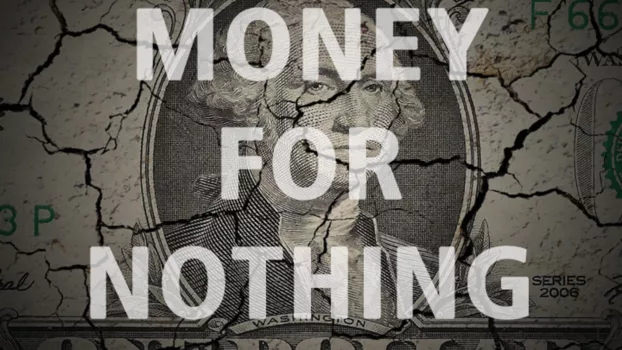 Watch Money for Nothing: Inside the Federal Reserve Trailer