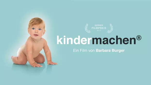 Kinder machen