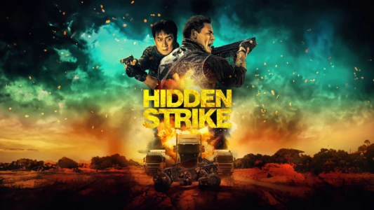 Watch Hidden Strike Trailer