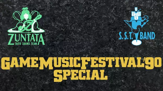 Watch Game Music Festival Live '90: Zuntata Vs. S.S.T. Band Trailer