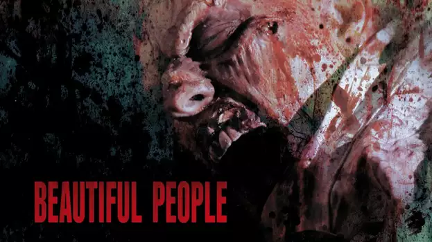 Watch Beautiful People Trailer