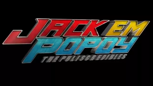 Watch Jack Em Popoy: The Puliscredibles Trailer