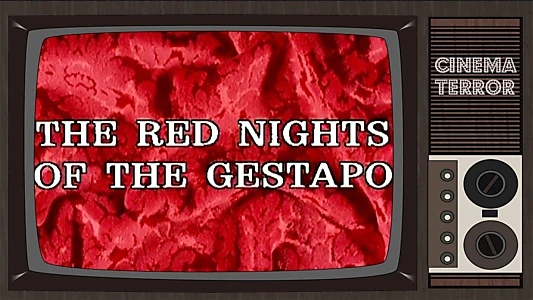 Watch The Red Nights of the Gestapo Trailer