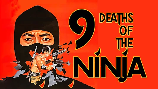 9 Deaths of the Ninja