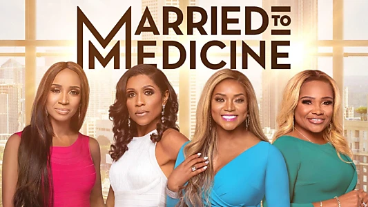 Married to Medicine