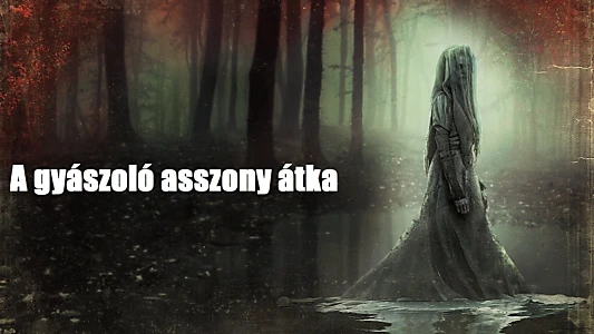 The Curse of La Llorona