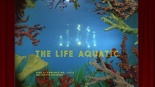 The Life Aquatic with Steve Zissou