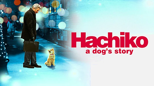 Hachi: A Dog's Tale