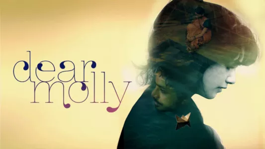 Watch Dear Molly Trailer