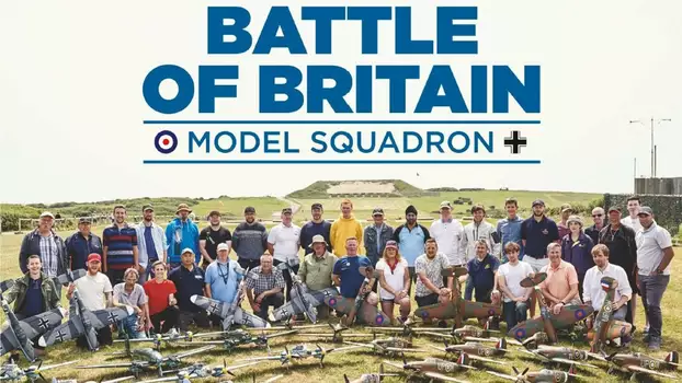 Watch Battle of Britain: Model Squadron Trailer